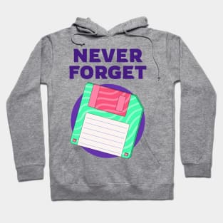 Never Forget Hoodie